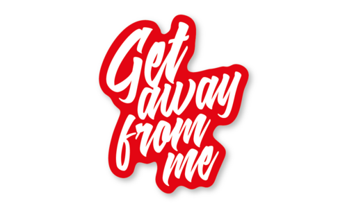Стикер с лаком №4 Get away from me