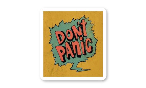 Стикер матовый №65 DON'T PANIC!